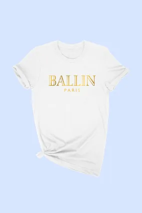 Ballin White T-Shirt