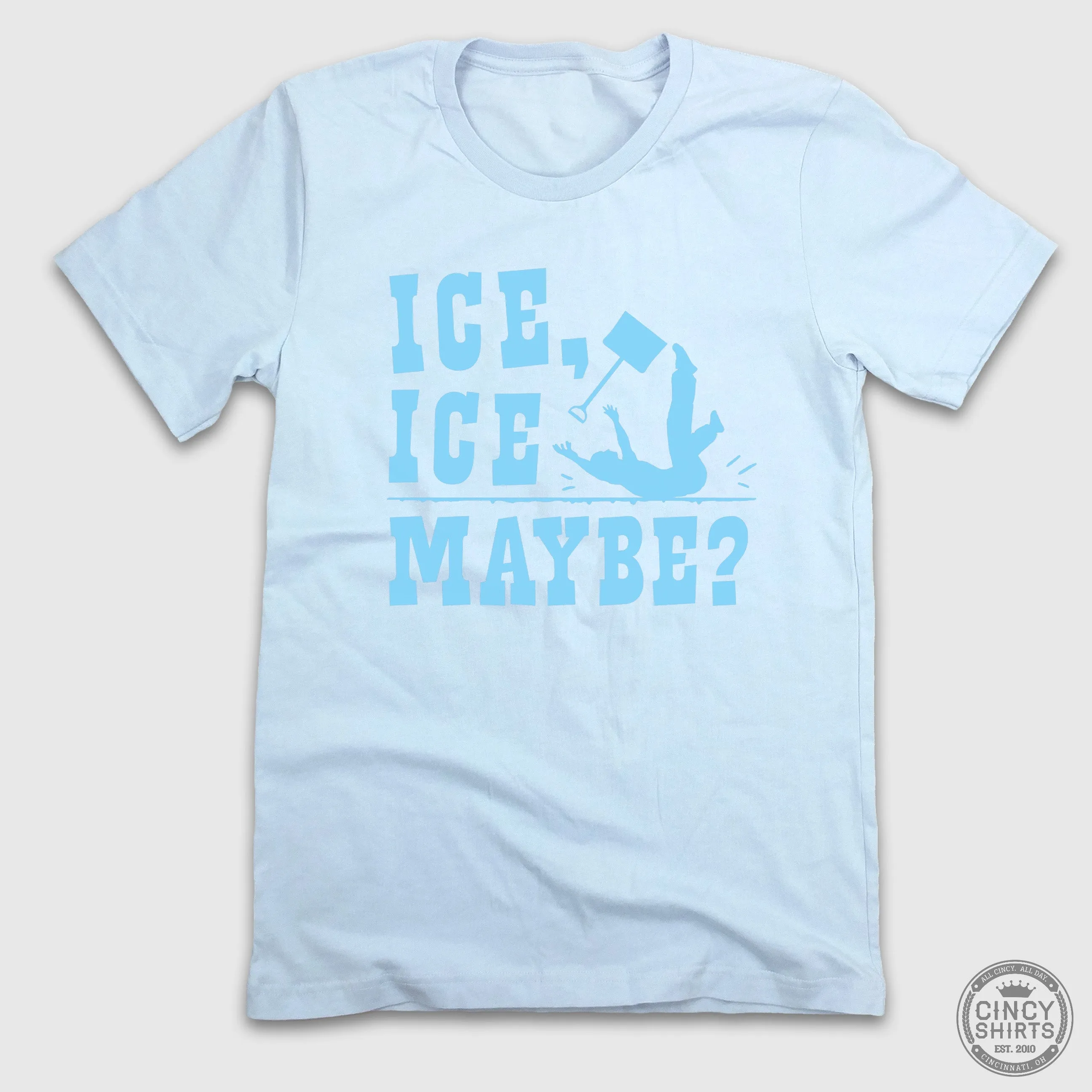 Ice, Ice, Maybe?